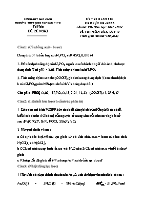 Kỳ thi olympic khu vực Duyên hải - Đồng bằng bắc bộ lần thứ VII - năm học 2013 - 2014 - Đề thi môn hóa, lớp 10 - Trường THPT chuyên Bắc Ninh